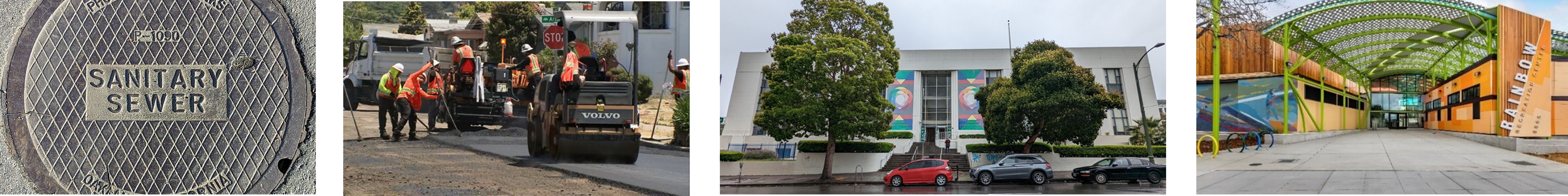 Banner of four images showing 1) sanitary sewer grate, 2) workers fixing a street, 3) Oakland main library, 4) Rainbow Recreation Center