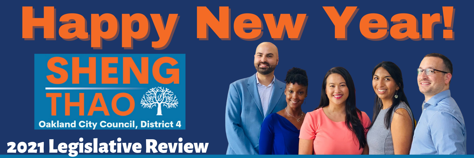 "Happy New Year" on top, with Councilmember Sheng Thao's logo below next to a photo of the Councilmember and her four staff and "2021 Legislative Review"